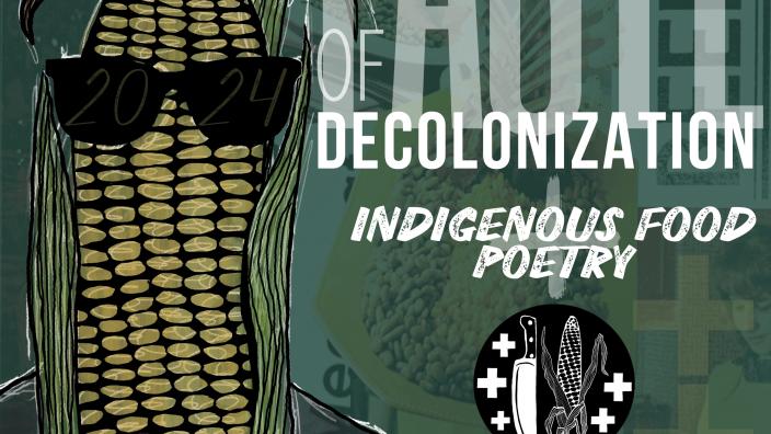 Taste of Decolonization: Indigenous Food and Poetry